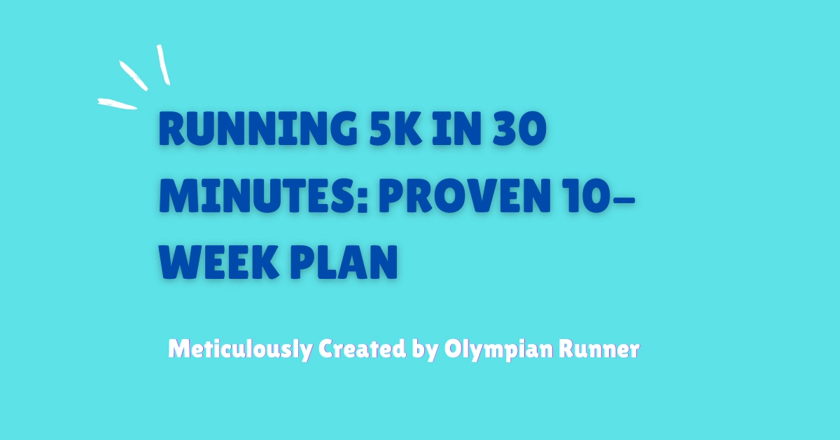 Running 5K in 30