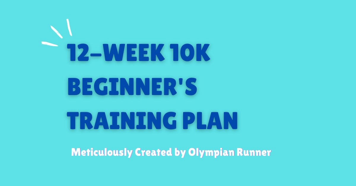 12-week 10K beginner's training plan