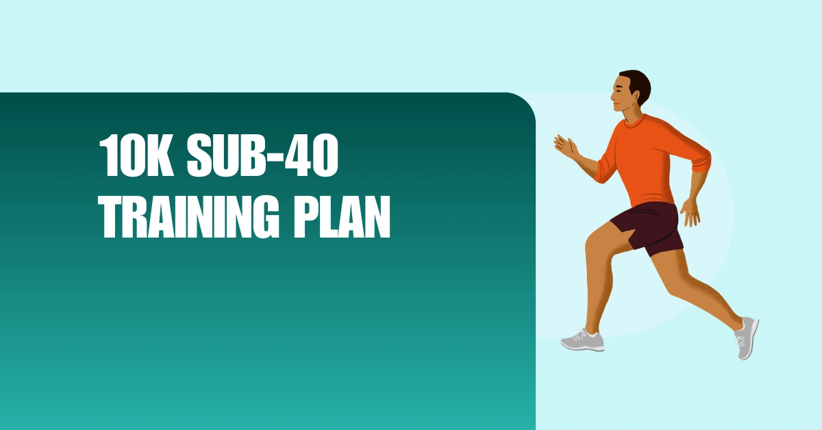 10K Sub-40 Training Plan